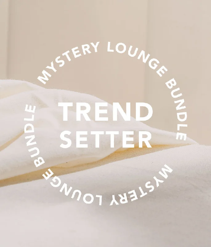 Trendsetter Mystery Lounge Bundle